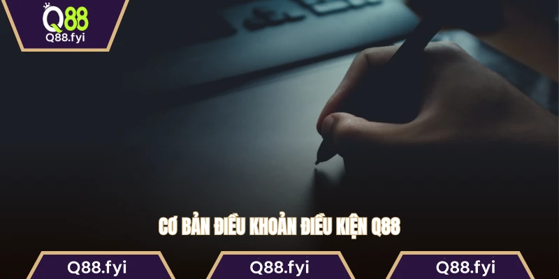 Cơ bản điều khoản điều kiện Q88