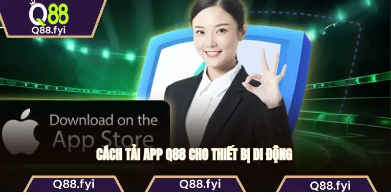 Cách tải app Q88 cho thiết bị di động