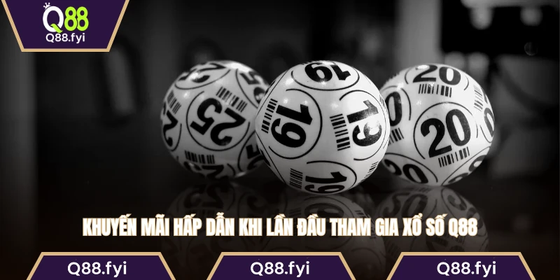Khuyến mãi hấp dẫn khi lần đầu tham gia xổ số Q88